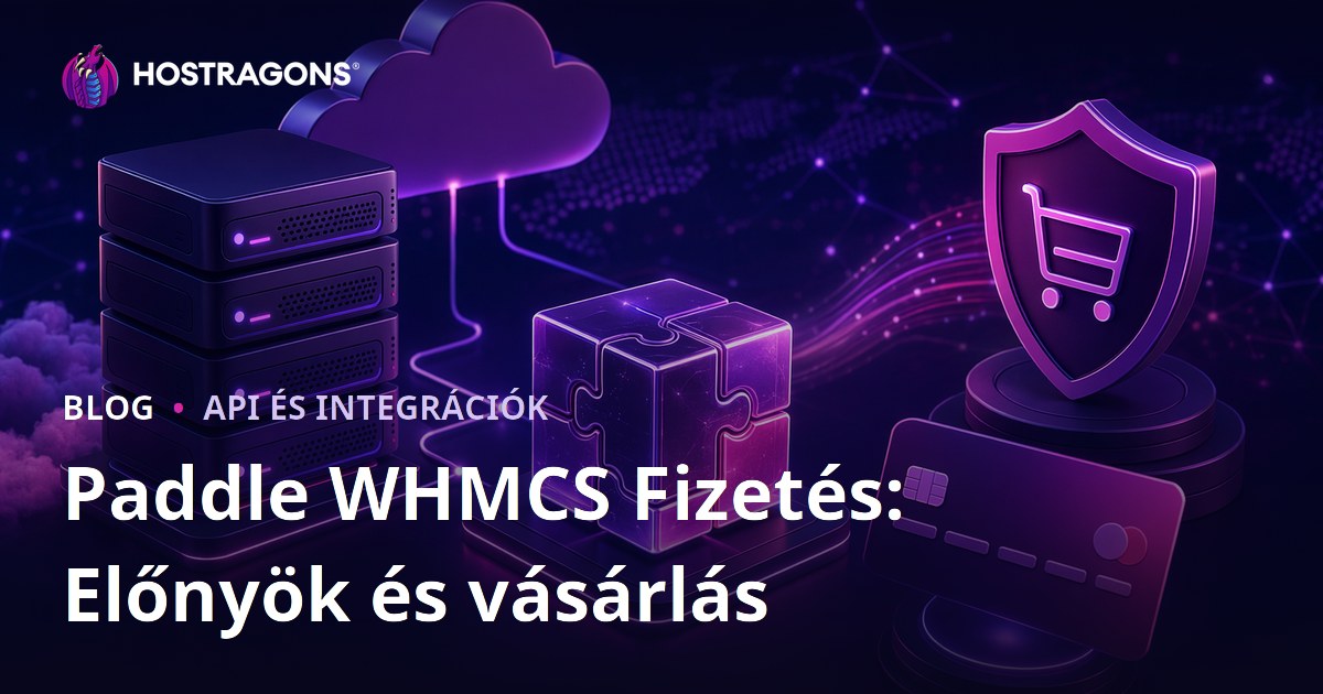 Paddle WHMCS Fizetés: Előnyök és vásárlás