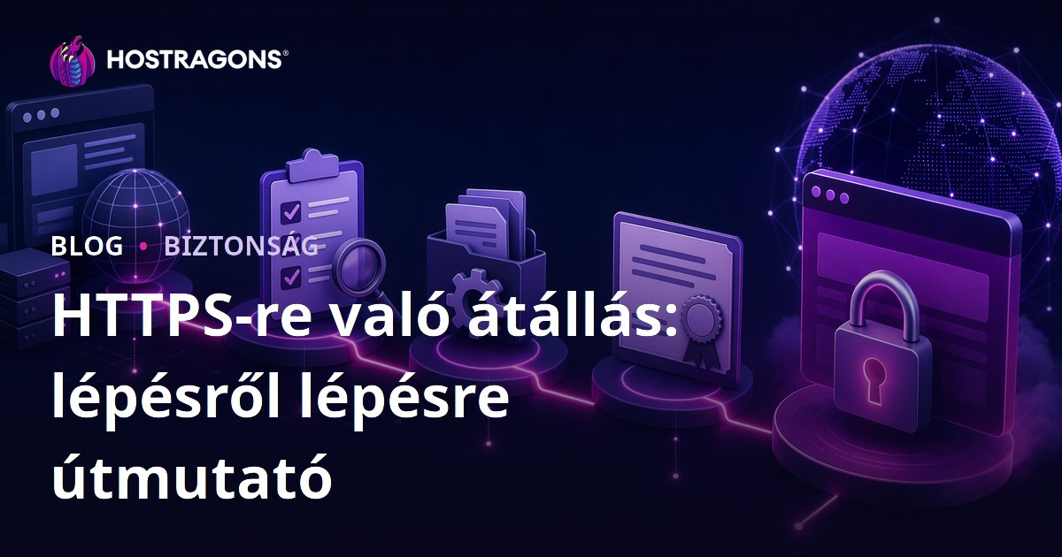 HTTPS-re való átállás: lépésről lépésre útmutató