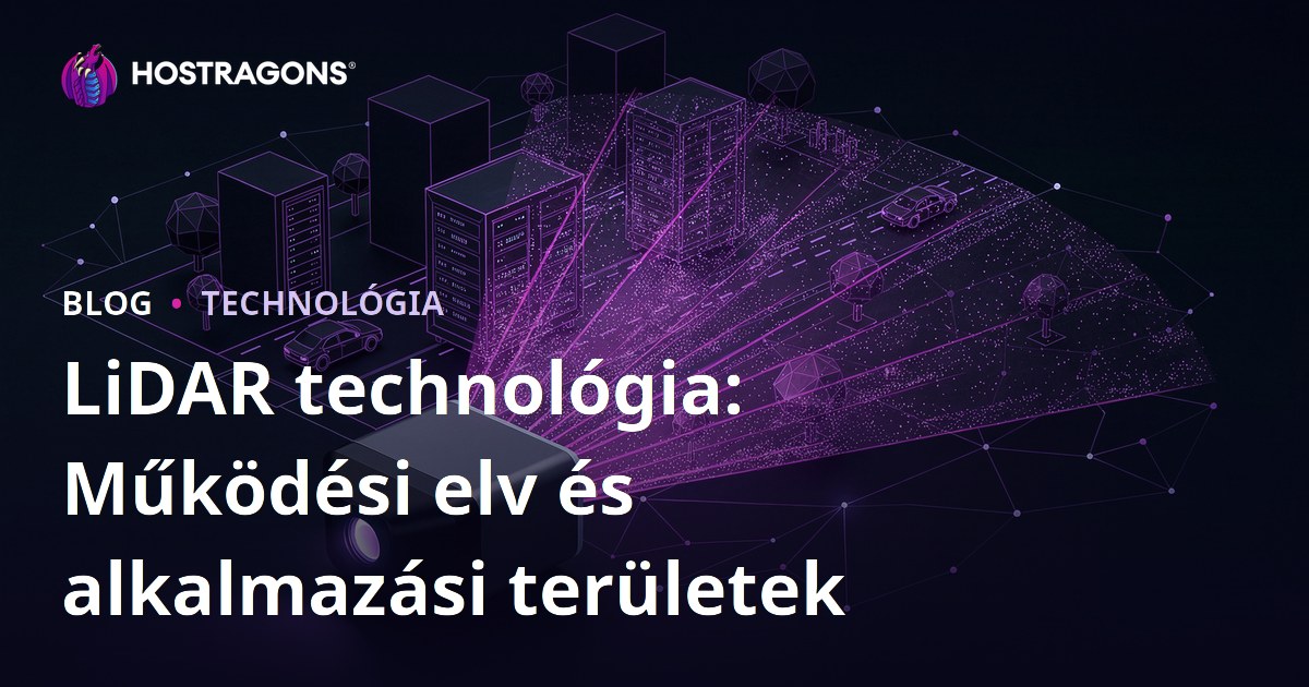 LiDAR technológia: Működési elv és alkalmazási területek