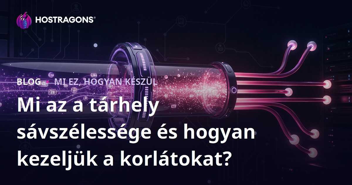 Mi az a tárhely sávszélessége és hogyan kezeljük a korlátokat?