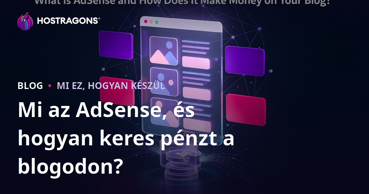 Mi az AdSense, és hogyan keres pénzt a blogodon?