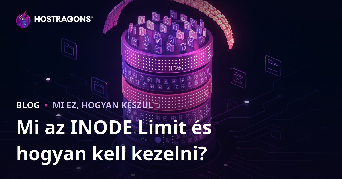Mi az INODE Limit és hogyan kell kezelni?