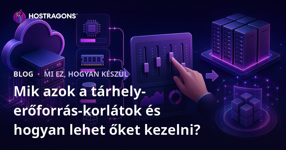 Mik azok a tárhely-erőforrás-korlátok és hogyan lehet őket kezelni?