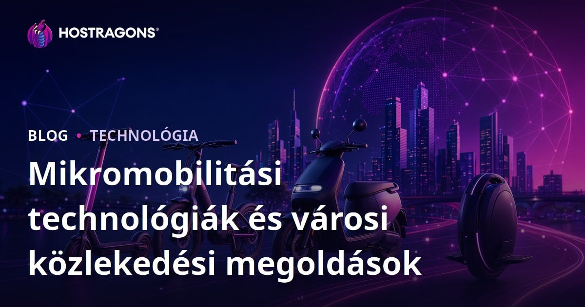 Mikromobilitási technológiák és városi közlekedési megoldások