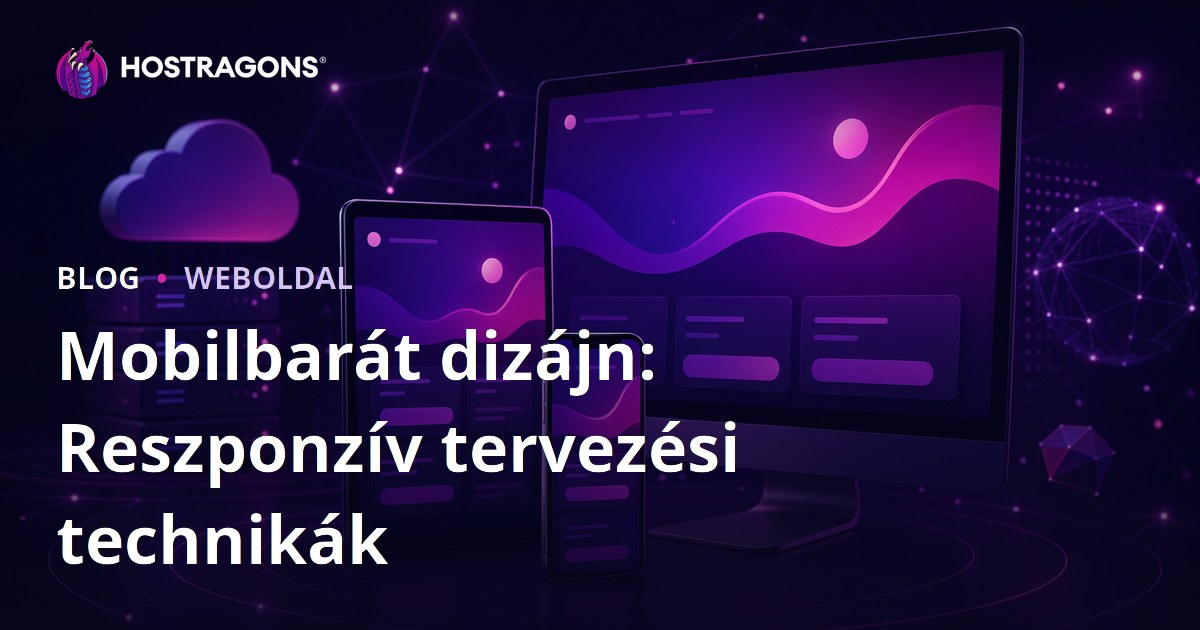 Mobilbarát dizájn: Reszponzív tervezési technikák