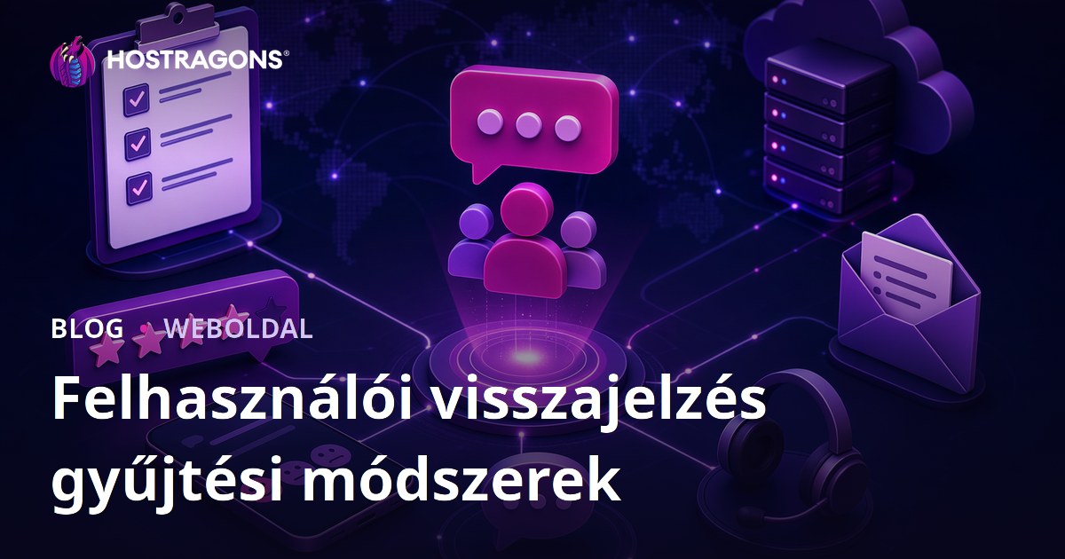 Felhasználói visszajelzés gyűjtési módszerek