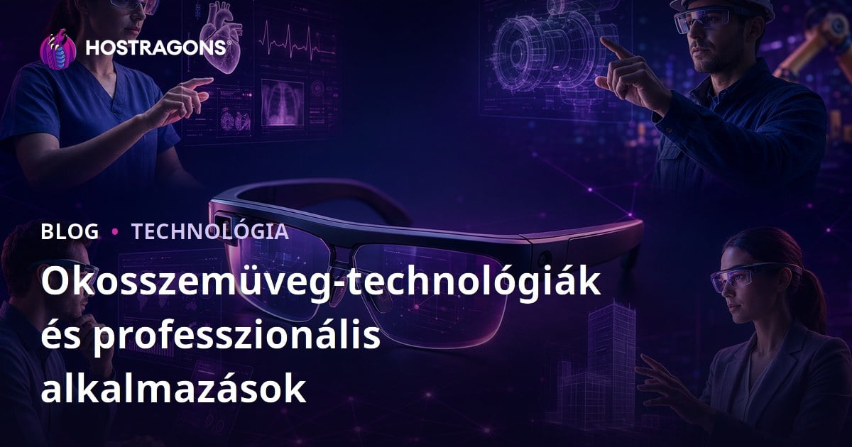 Okosszemüveg-technológiák és professzionális alkalmazások