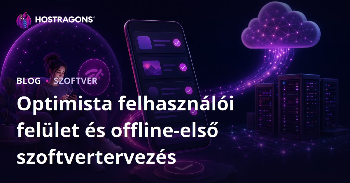 Optimista felhasználói felület és offline-első szoftvertervezés