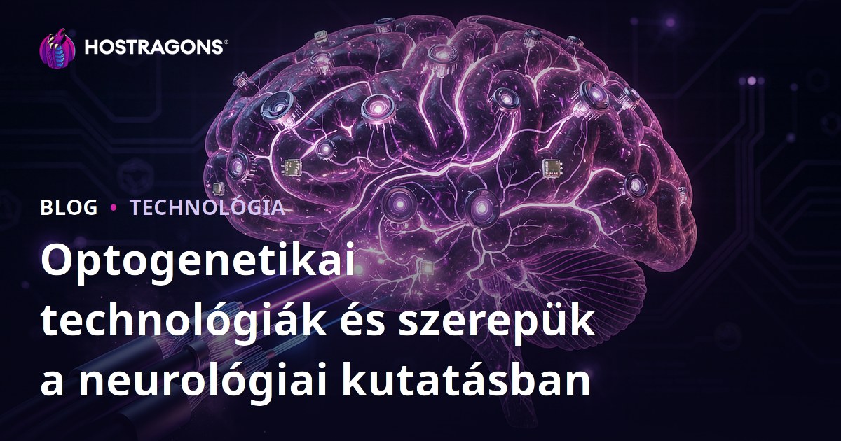 Optogenetikai technológiák és szerepük a neurológiai kutatásban