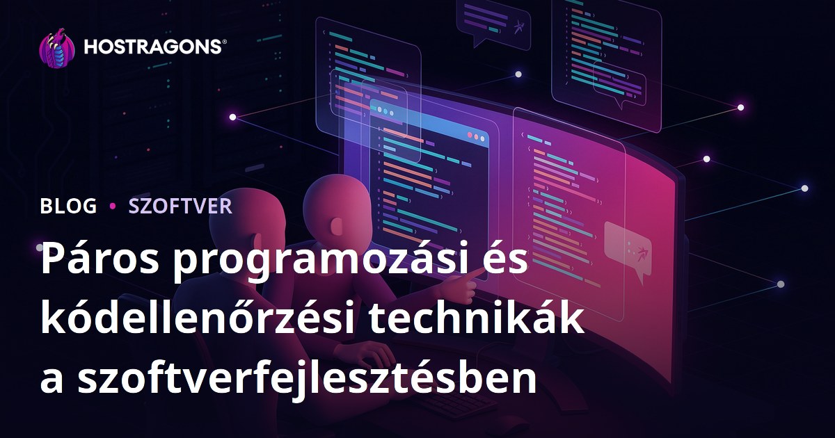 Páros programozási és kódellenőrzési technikák a szoftverfejlesztésben
