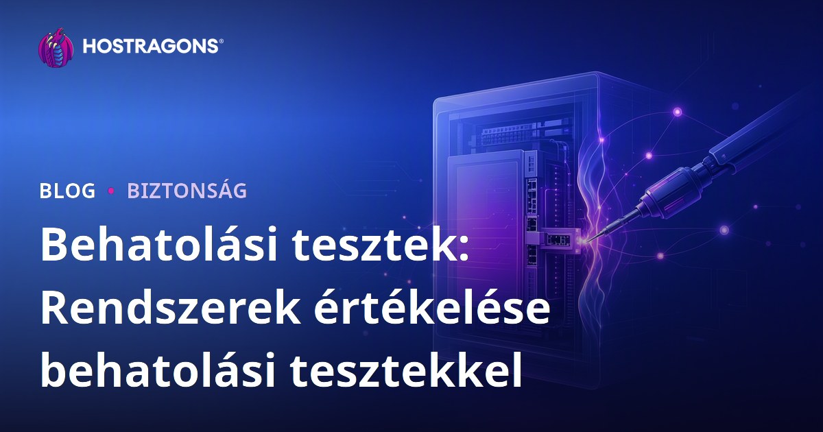 Behatolási tesztek: Rendszerek értékelése behatolási tesztekkel