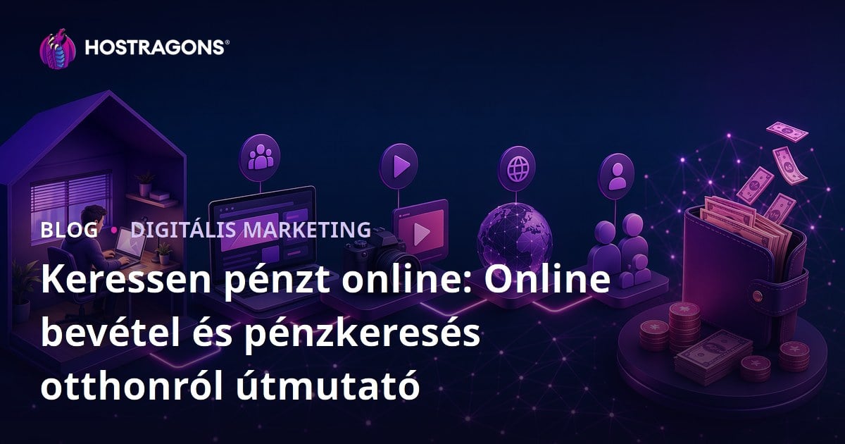 Keressen pénzt online: Online bevétel és pénzkeresés otthonról útmutató