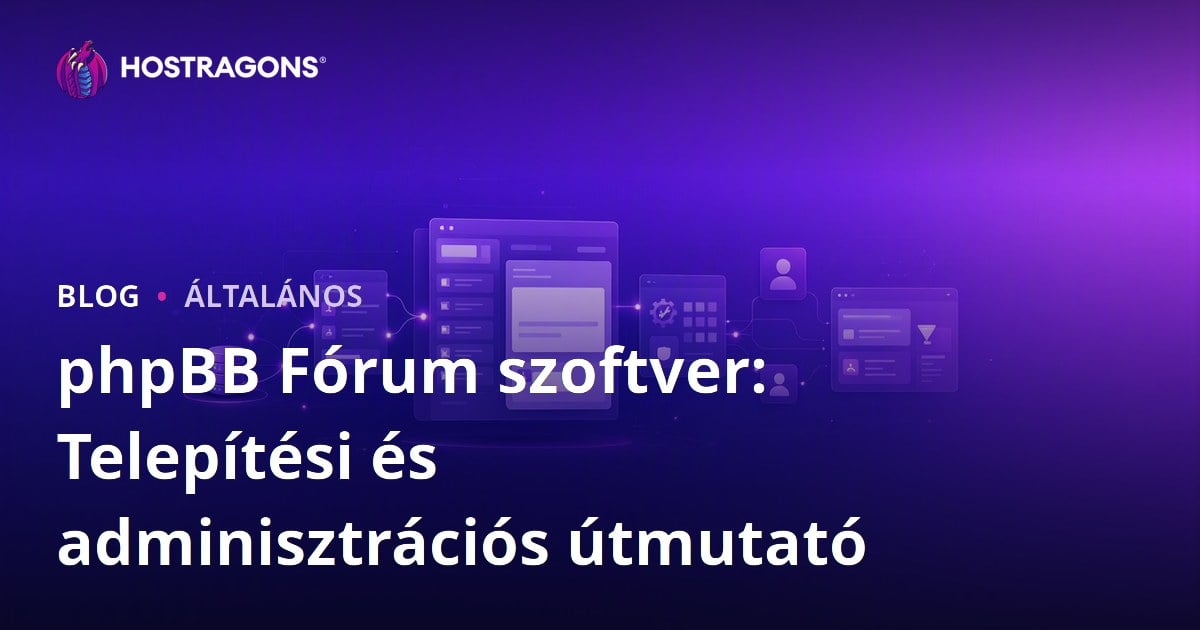 phpBB Fórum szoftver: Telepítési és adminisztrációs útmutató