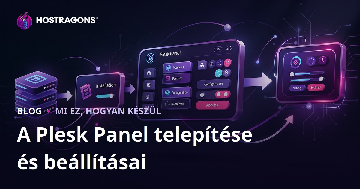 A Plesk Panel telepítése és beállításai
