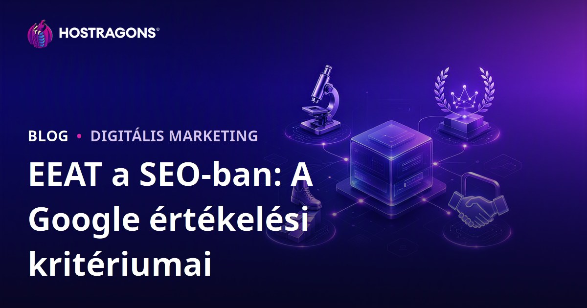 EEAT a SEO-ban: A Google értékelési kritériumai