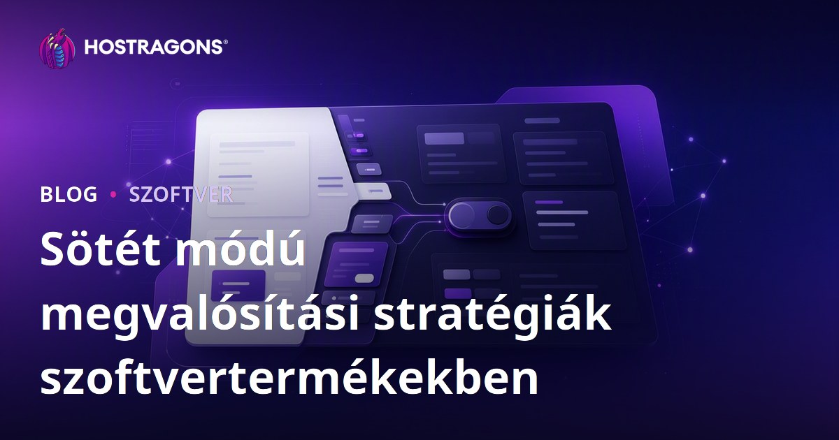 Sötét módú megvalósítási stratégiák szoftvertermékekben
