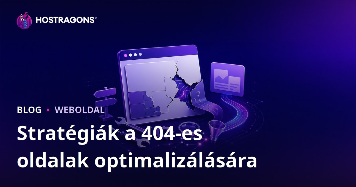 Stratégiák a 404-es oldalak optimalizálására