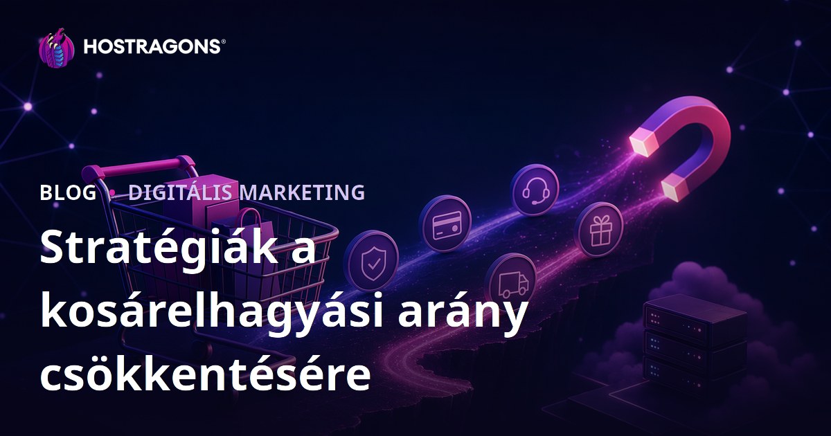 Stratégiák a kosárelhagyási arány csökkentésére