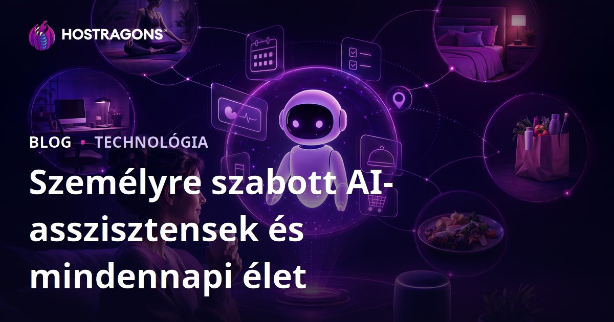 Személyre szabott AI-asszisztensek és mindennapi élet