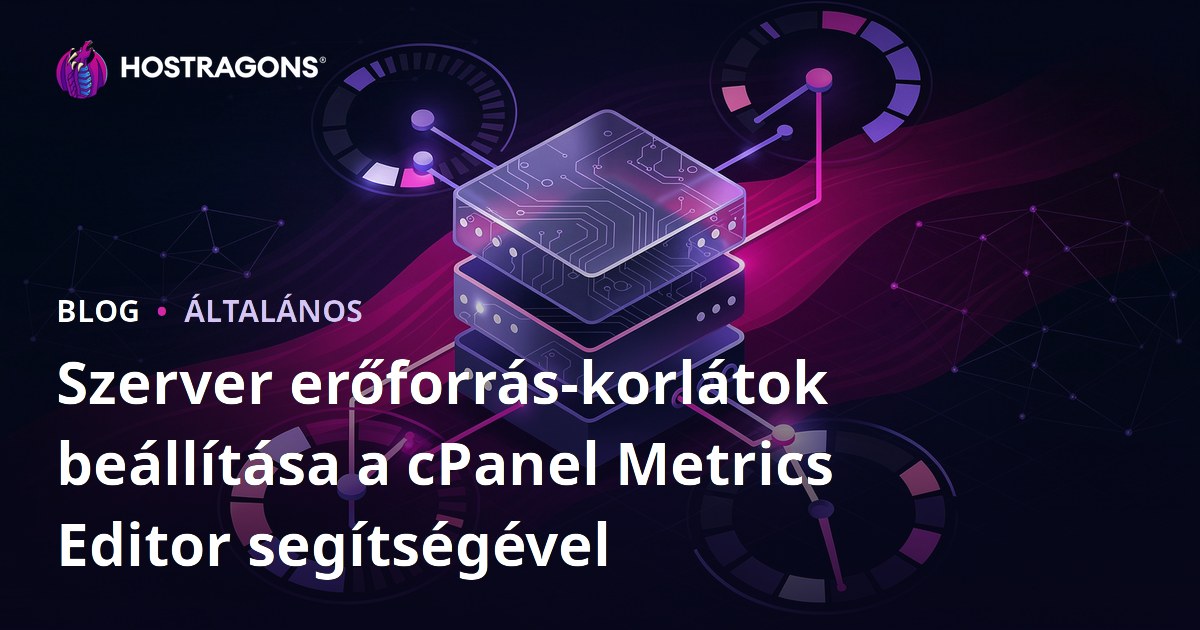 Szerver erőforrás-korlátok beállítása a cPanel Metrics Editor segítségével