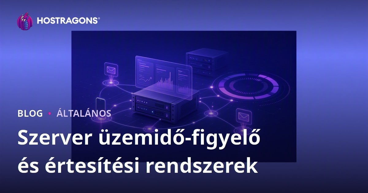 Szerver üzemidő-figyelő és értesítési rendszerek