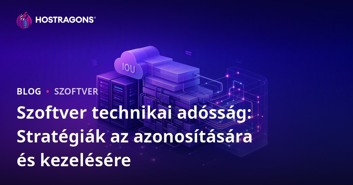Szoftver technikai adósság: Stratégiák az azonosítására és kezelésére
