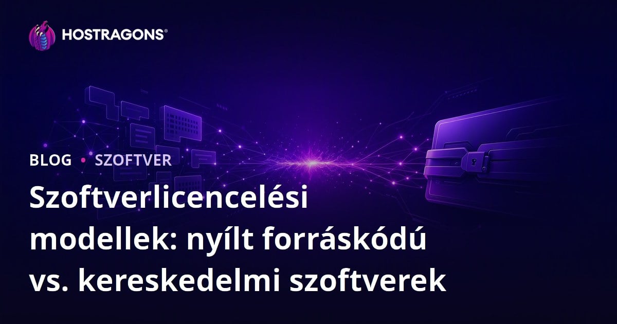 Szoftverlicencelési modellek: nyílt forráskódú vs. kereskedelmi szoftverek