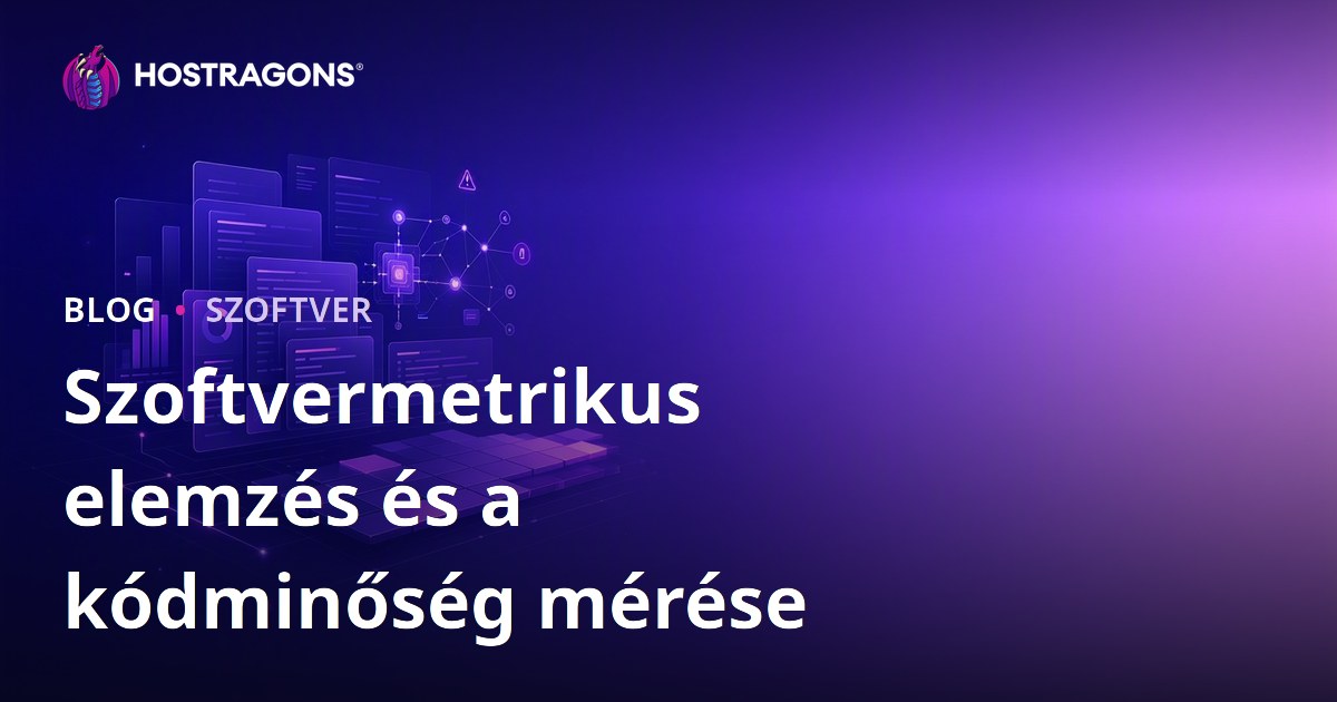 Szoftvermetrikus elemzés és a kódminőség mérése