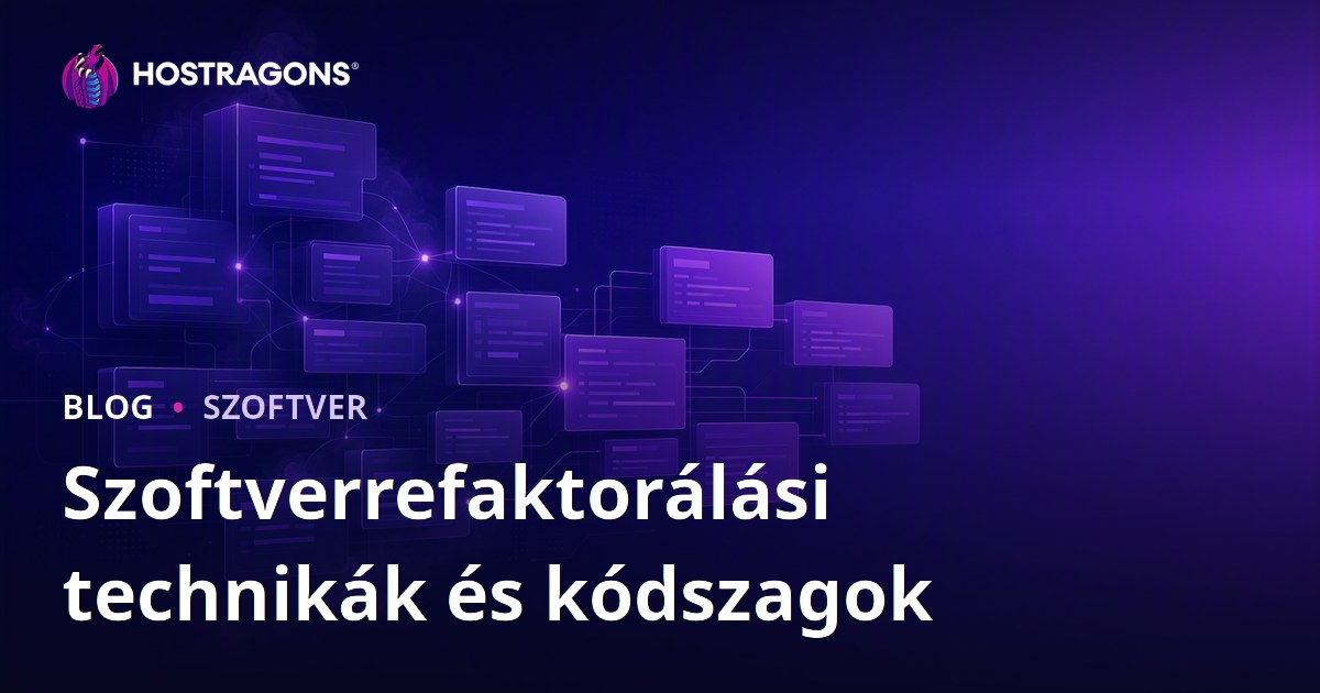 Szoftverrefaktorálási technikák és kódszagok
