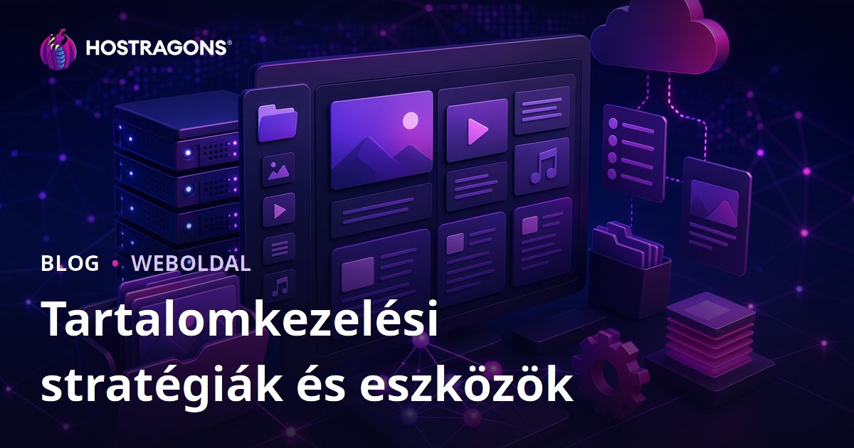 Tartalomkezelési stratégiák és eszközök