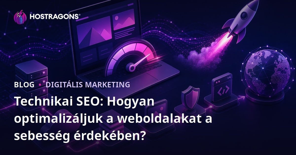 Technikai SEO: Hogyan optimalizáljuk a weboldalakat a sebesség érdekében?
