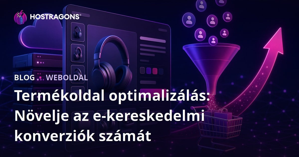 Termékoldal optimalizálás: Növelje az e-kereskedelmi konverziók számát
