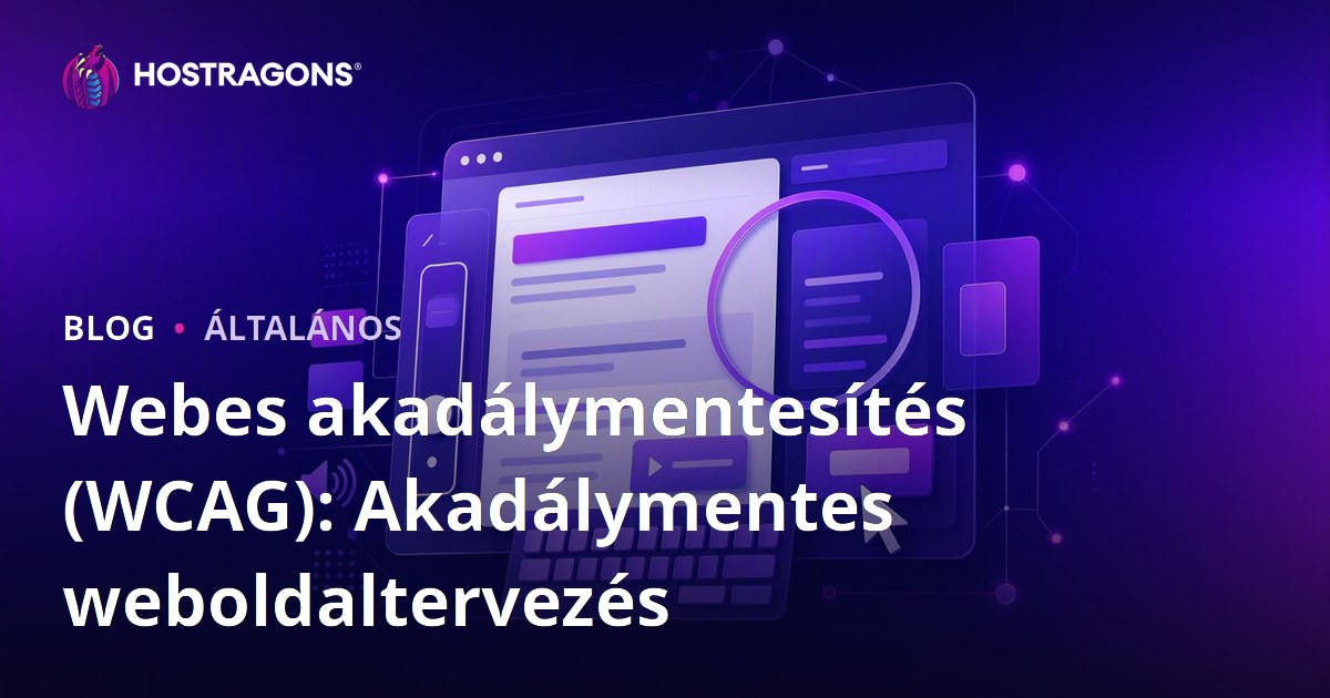 Webes akadálymentesítés (WCAG): Akadálymentes weboldaltervezés