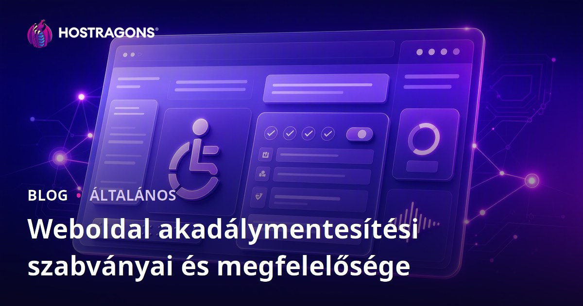 Weboldal akadálymentesítési szabványai és megfelelősége