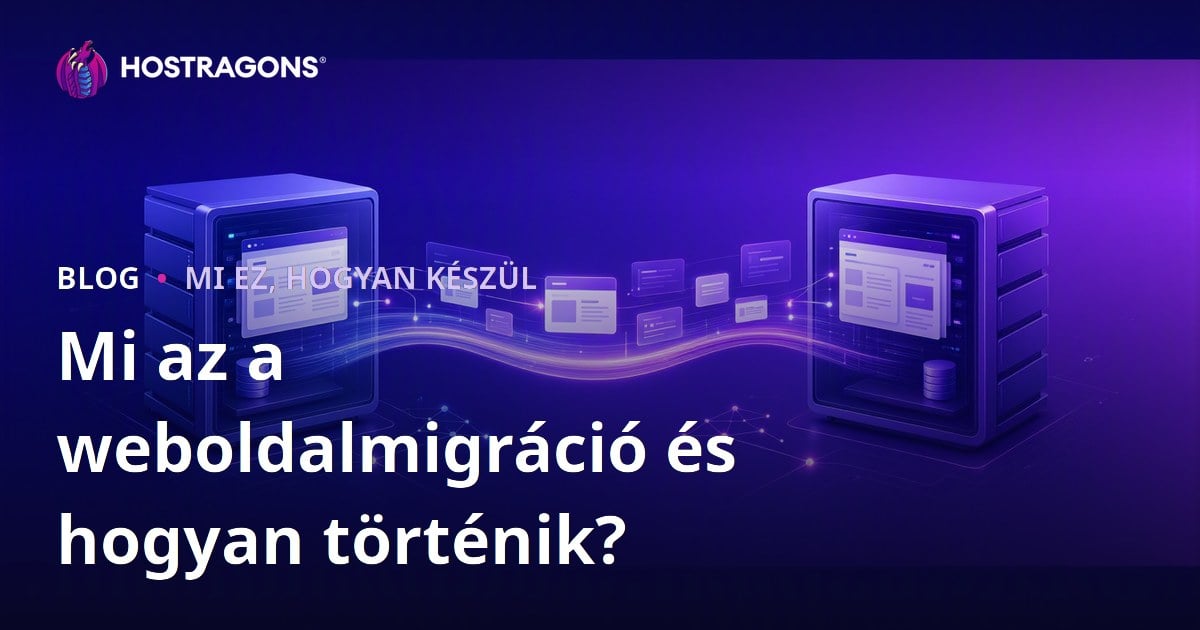 Mi az a weboldalmigráció és hogyan történik?