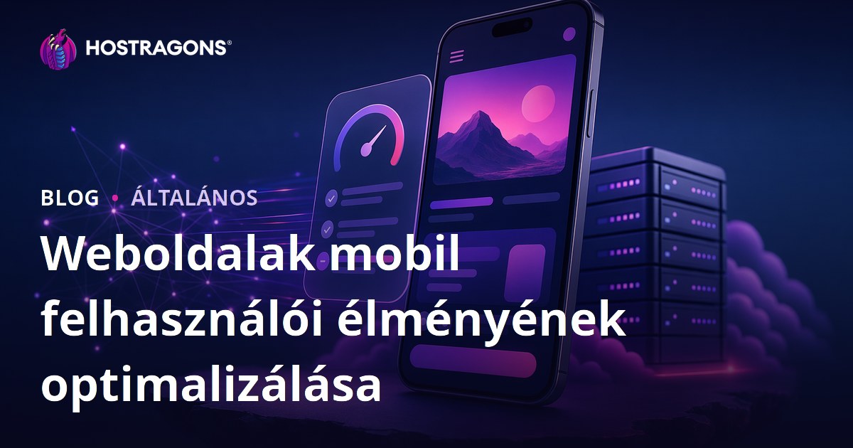 Weboldalak mobil felhasználói élményének optimalizálása