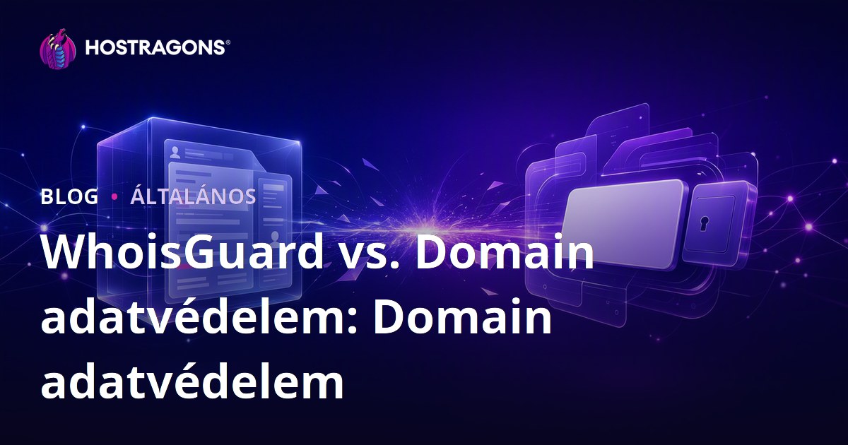 WhoisGuard vs. Domain adatvédelem: Domain adatvédelem