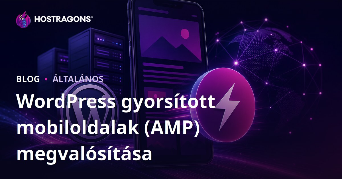 WordPress gyorsított mobiloldalak (AMP) megvalósítása