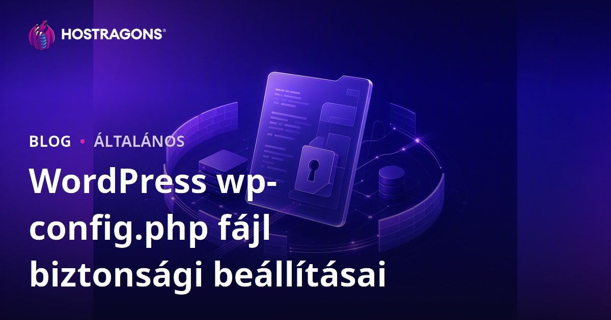 WordPress wp-config.php fájl biztonsági beállításai