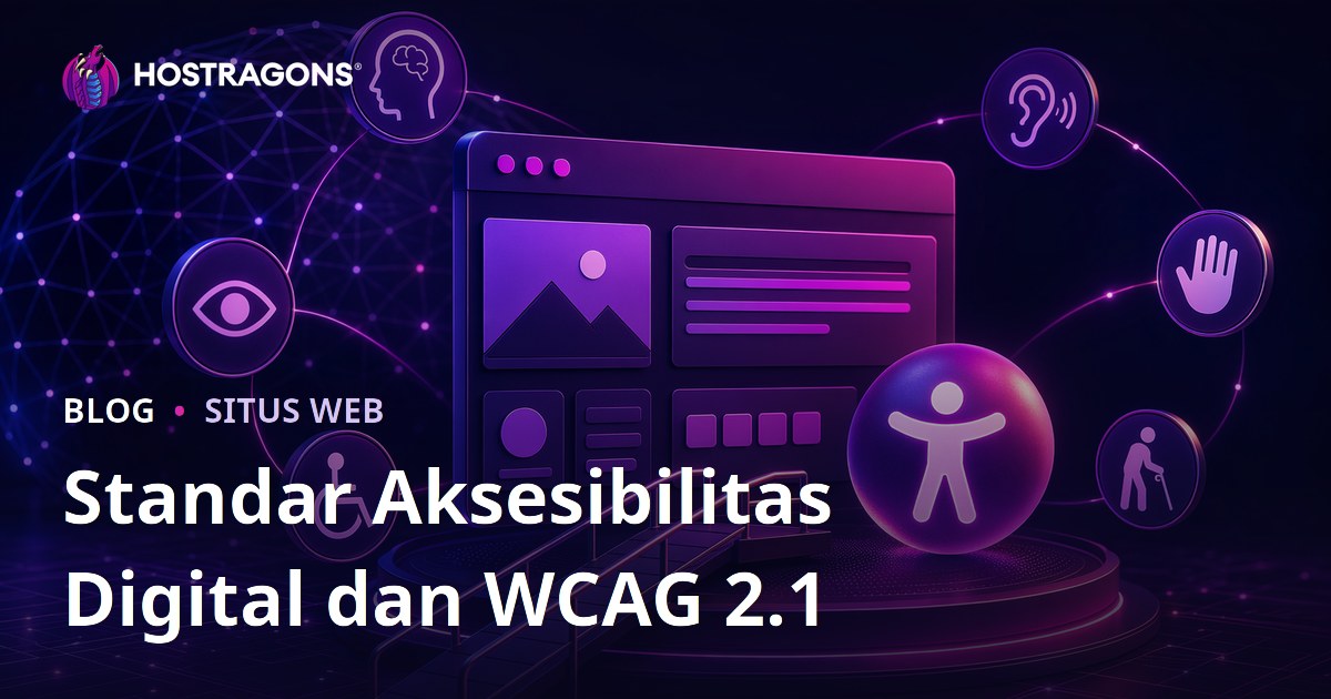 Standar Aksesibilitas Digital dan WCAG 2.1