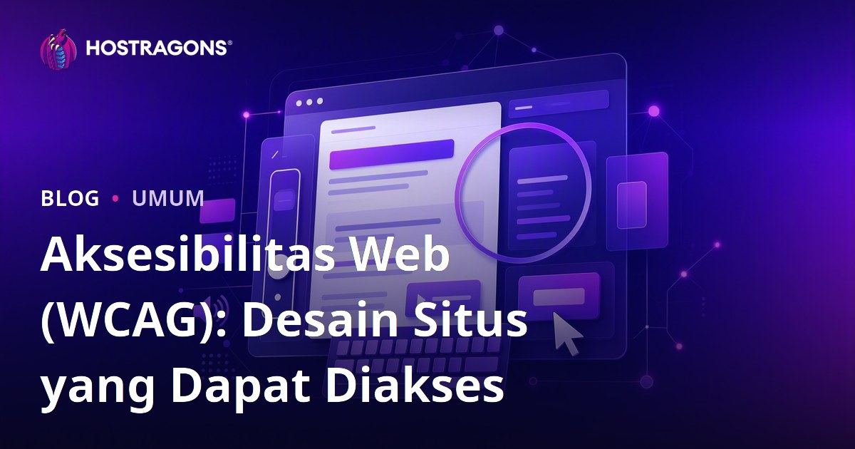 Aksesibilitas Web (WCAG): Desain Situs yang Dapat Diakses