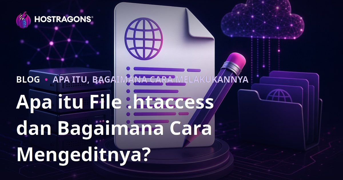 Apa itu File .htaccess dan Bagaimana Cara Mengeditnya?