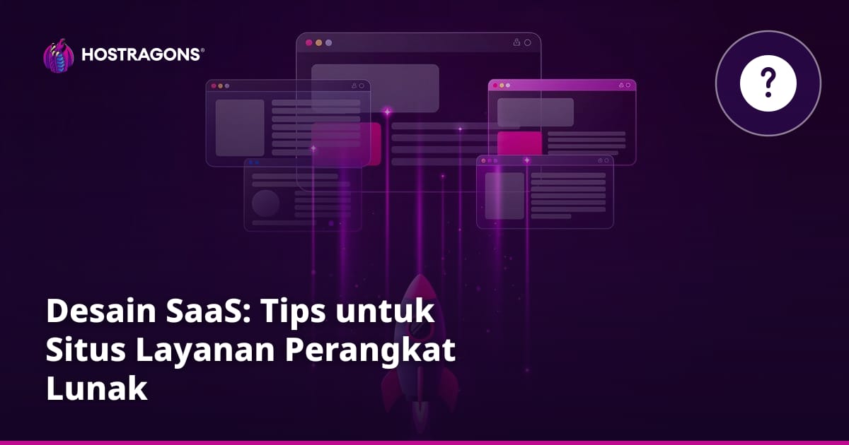 Desain SaaS: Tips untuk Situs Layanan Perangkat Lunak