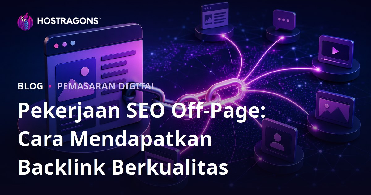 Pekerjaan SEO Off-Page: Cara Mendapatkan Backlink Berkualitas