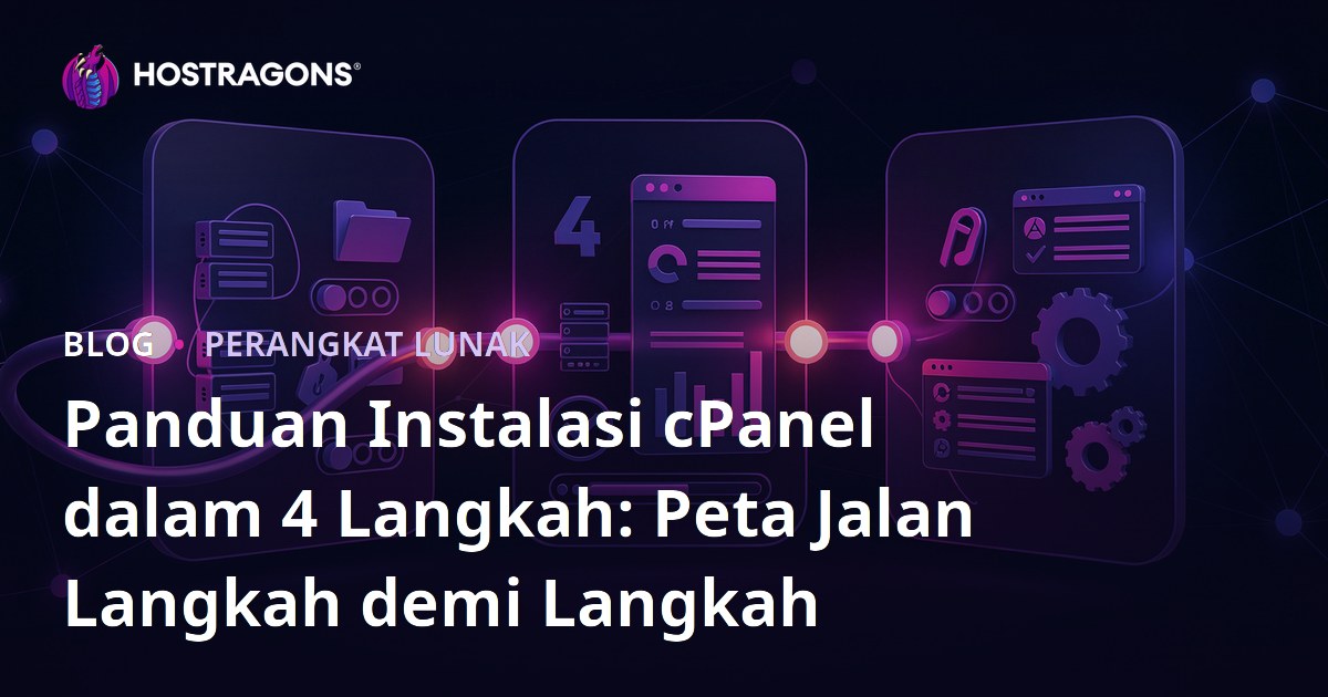 Panduan Instalasi cPanel dalam 4 Langkah: Peta Jalan Langkah demi Langkah