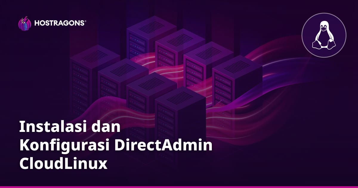 Instalasi dan Konfigurasi DirectAdmin CloudLinux