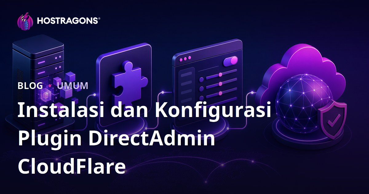 Instalasi dan Konfigurasi Plugin DirectAdmin CloudFlare