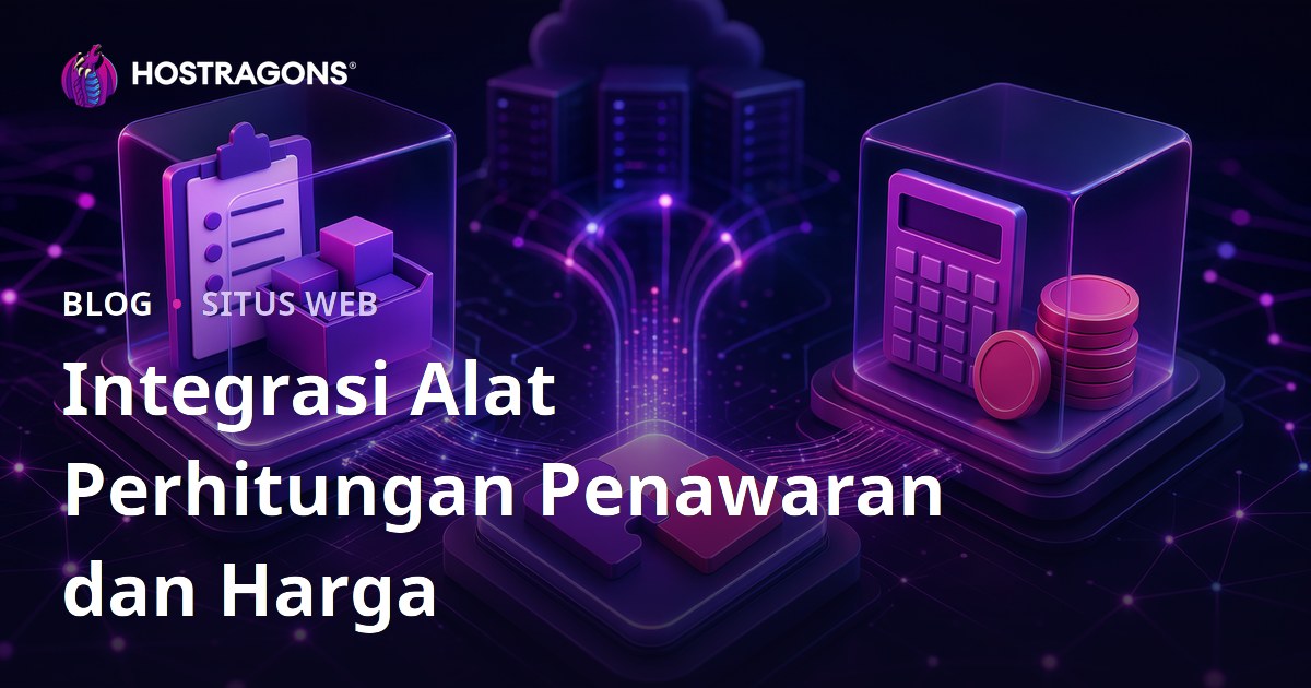 Integrasi Alat Perhitungan Penawaran dan Harga