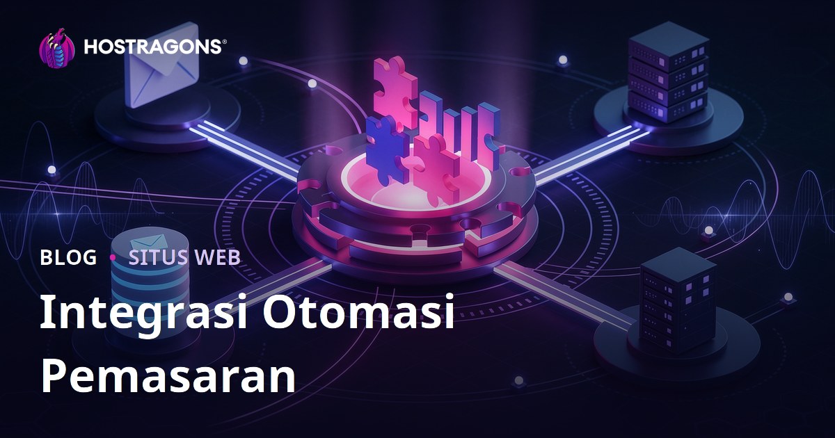Integrasi Otomasi Pemasaran