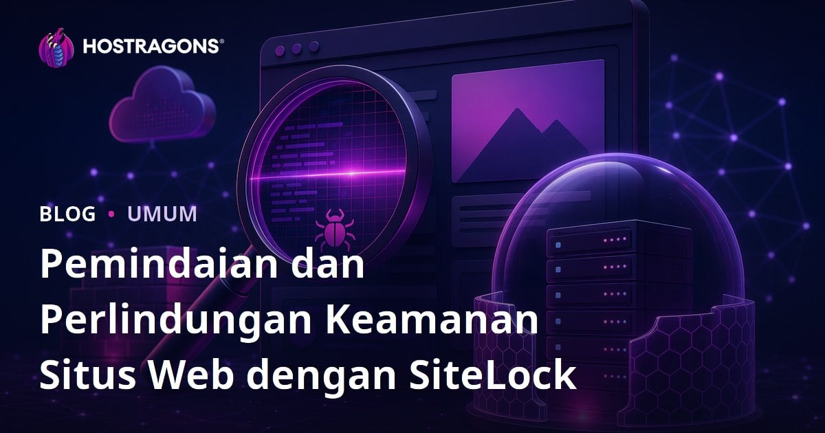 Pemindaian dan Perlindungan Keamanan Situs Web dengan SiteLock